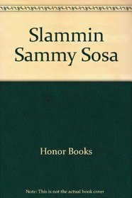 Slammin Sammy Sosa