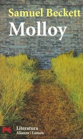 Molloy (El Libro De Bolsillo. Areas De Conocimiento. Literatura. Literatura) (Spanish Edition)