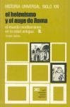 Historia Universal El Helenismo y El Auge de Roma 6 El Mundo Mediterraneo En La Edad Antigua II - (Spanish Edition)
