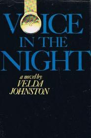 Voice In The Night