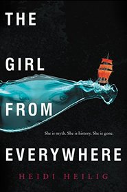 The Girl from Everywhere (Girl from Everywhere, Bk 1)