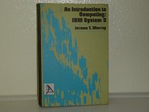 An introduction to computing: IBM system/3