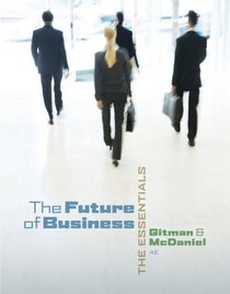 The Future of Business: The Essentials to Building Your Career