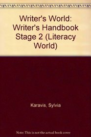 Writer's World: Writer's Handbook Stage 2 (Literacy World)