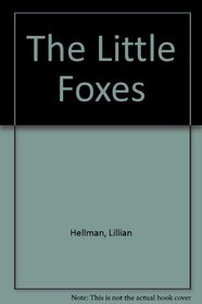 The Little Foxes