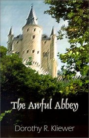 The Awful Abbey (Deedra Masefield Mysteries)