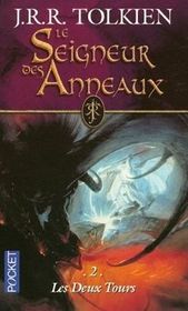 Le Seigneur des Anneaux, Volume 2: Les Deux Tours (French Edition of Lord of the Rings, Volume 2, The Two Towers)