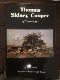 Thomas Sidney Cooper of Canterbury