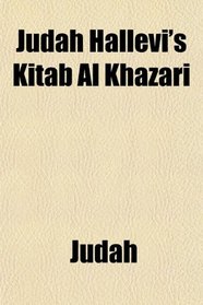 Judah Hallevi's Kitab Al Khazari