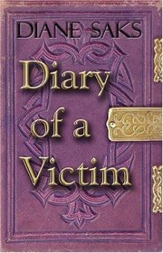 Diary of a Victim