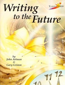 Writing to the Future (Turning 2000)