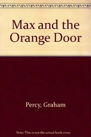 Max and the Orange Door