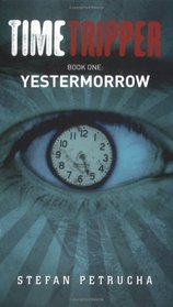 Yestermorrow (Timetripper)