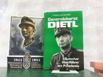 Generaloberst Eduard Dietl: Deutscher Heerfuhrer am Polarkreis (German Edition)