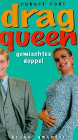 Gemischtes Doppel (Drag Queen) (German Edition)