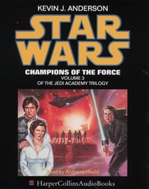 Star Wars Jedi Academy Trilogy 3: Champions of Force (Star Wars)