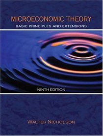 Microeconomic Theory : Basic Principles and Extensions