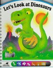Let's Look at Dinosaurs (Poke and Look Learning Book)
