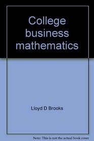 College business mathematics: Resource manual and test bank