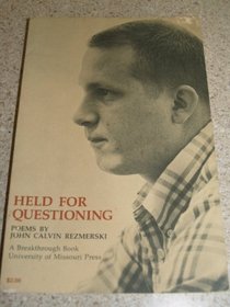 Held for questioning;: Poems