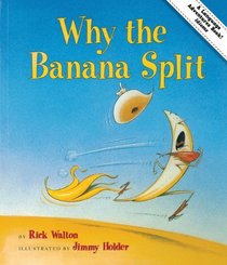 Why the Banana Split (new): Adventures in Idioms