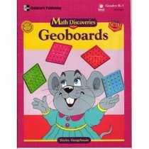 Math discoveries with geoboards: Grades K-1