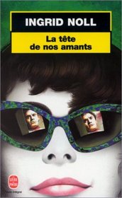 La Tte de nos amants
