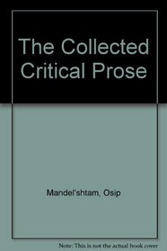 The collected critical prose and letters