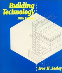 Building Technology (Macmillan Building  Surveying S.)