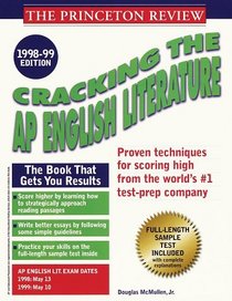 Cracking the AP English Literature 1998-99 Edition (Cracking the Ap English Literature Exam)