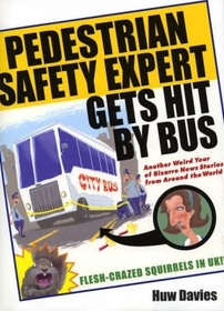 Pedestrian Safety Expert Gets Hit by Bus