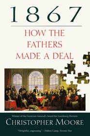 1867 : How the Fathers Made a Deal