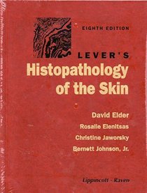 Lever's Histopathology of the Skin (Package includes Textbook, 8th Edition, 1997 and Text and Atlas on CD-ROM, for Windows and Macintosh)