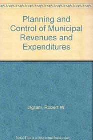 Planning and Control of Municipal Revenues and Expenditures