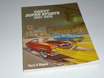 Chevy Super Sports: 1961-1976