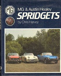MG & Austin-Healey Spridgets