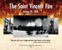 The Saint Vincent Fire: January 28, 1963