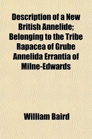Description of a New British Annelide; Belonging to the Tribe Rapacea of Grube Annelida Errantia of Milne-Edwards