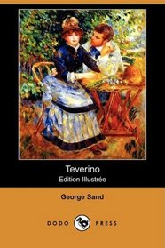 Teverino (Edition Illustree) (Dodo Press) (French Edition)