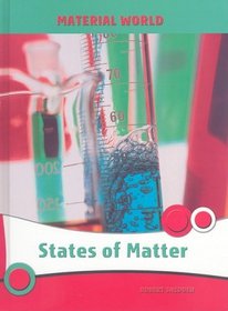 States of Matter (Material World)