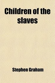 Children of the slaves