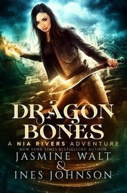 Dragon Bones (Nia Rivers, Bk 1)