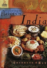 Exploring the Flavors of India: Cookbook & Kit (Learn a Cuisine)