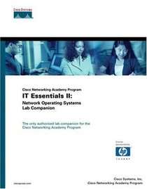 Cisco Networking Academy Program IT Essentials II: Network Operating Systems Lab Companion