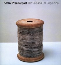 Kathy Prendergast: The End and the Beginning