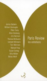 Paris Review Les entretiens : Anthologie, Volume 1 (French edition)