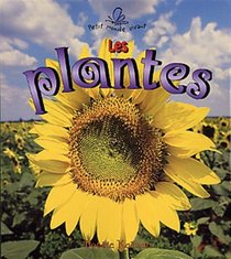 Les Plantes (Le Petit Monde Vivant / Small Living World) (French Edition)