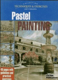 Pastel Painting (Techniques and Exercises)