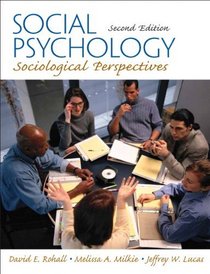 Social Psychology: Sociological Perspectives (2nd Edition)