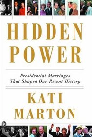 Hidden Power: Presidential Marriages That Shaped Our Recent History